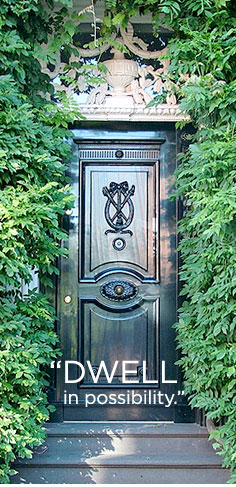 (Photo) Old roman-style door, (Text) Dwell is possibility.
