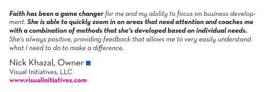 (Quote Text) Faith has been a game changer for me and my ability to focus on business development...